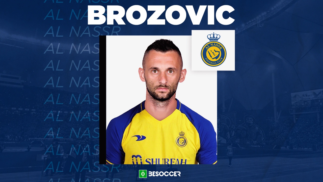 OFFICIAL: Brozovic signs for Al Nassr