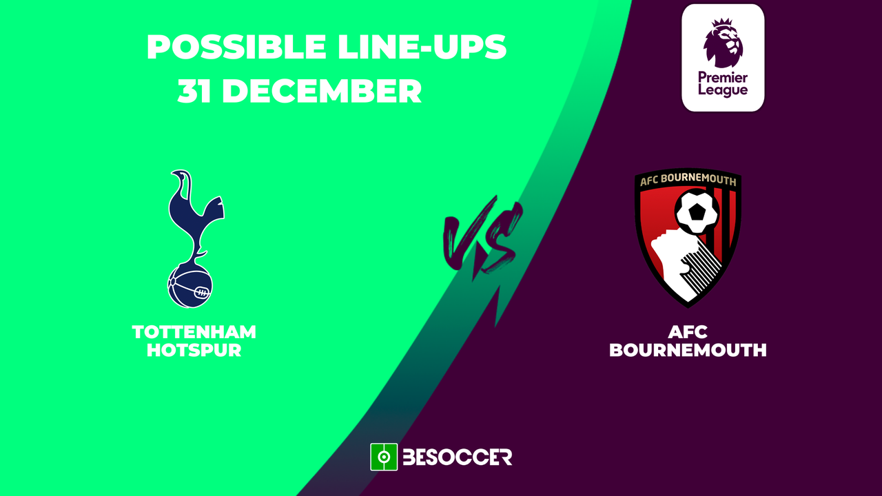 Possible lineups for Tottenham v Bournemouth clash
