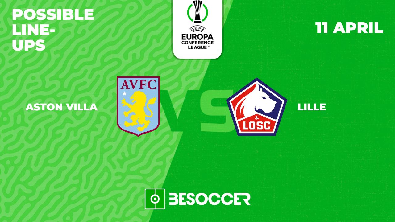 Possible lineups for Aston Villa v Lille clash